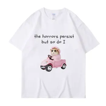 Ужаси се запазват, Но и аз също, тениски с принтом Бляскав розов хамстер, забавен мем, памучни ежедневни ризи с къс ръкав За мъже и жени, свободни тениски