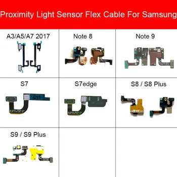 Гъвкав кабел на Сензора за Приближаване Осветление За Samsung Galaxy A3 A5 A7 2017 A320/A520/A720 Забележка 8 9 S7 Edge S8 S9 Plus Кабел на Сензора за осветеност