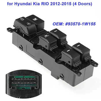 Смяна на Панел Ляво на Прозореца От страната на Шофьора Ключове Стеклоподъемника за Hyundai Kia RIO 2012-2015 4 Врати #93570-1W155